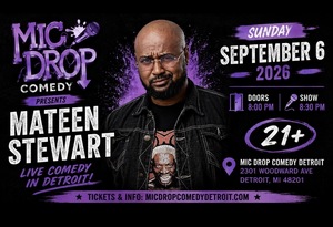 Mateen Stewart (Netflix, Comedy Dynamics) Headlines MicDrop Comedy Detroit