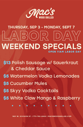 Labor Day Weekend at Mac’s Wood Grilled