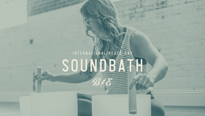 International Day of Peace Sound Bath
