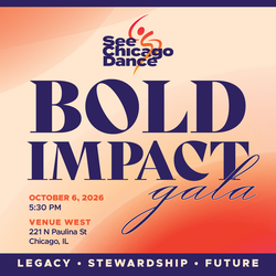 See Chicago Dance 2026 BOLD IMPACT Gala