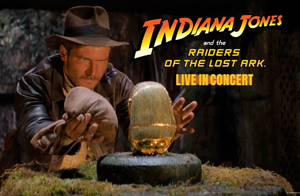 Raiders of the Lost ArkTM in Concert
