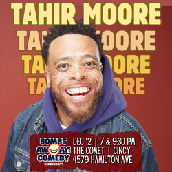 Comedy At The Comet | TAHIR MOORE (Early Show)