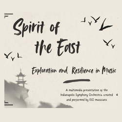 Spirit of the East: Exploration and Resilience in Music