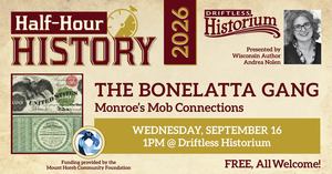 Half-Hour History: The Bonelatta Gang: Monroe, Wisconsin's Mob Connections
