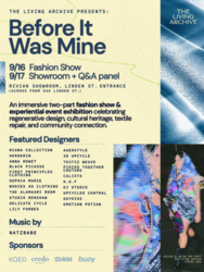 The Living Archive: Before It Was Mine Fashion Show & Showroom Event