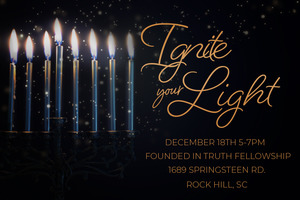Ignite Your Light - A Community Hanukkah Celebration (ALL ARE WELCOME)