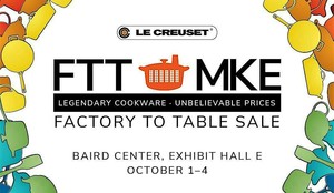 Le Creuset Factory to Table Sale Milwaukee