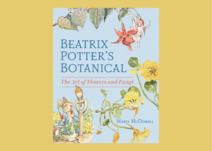 Beatrix Potter’s Botanical Lecture & Book Signing at UD Botanic Gardens