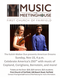 Music in the Meetinghouse presents the Kalish-Walker Duo: American Dreams