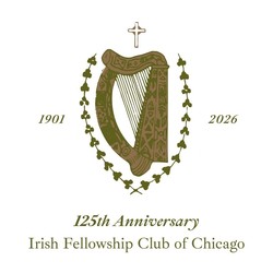 Irish Fellowship Club of Chicago Celebrates 125 Years on September 17