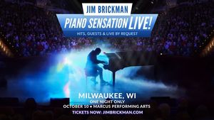 Jim Brickman Piano Sensation Live!