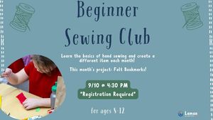 Beginner Sewing Club (Registration Required)