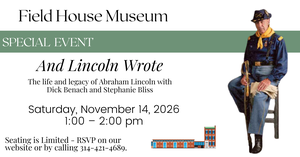 Special Program: And Lincoln Wrote