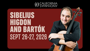 California Symphony: SIBELIUS, HIGDON, AND BARTÓK – American Connections