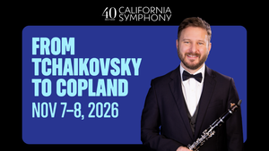 California Symphony: FROM TCHAIKOVSKY TO COPLAND – Classical Contemporaries