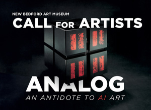 CALL FOR ARTISTS: Analog: An Antidote to AI Art