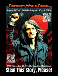 "Steal This Story, Please!" With Post-Film Q&A Featuring Amy Goodman