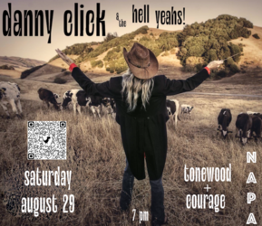 Danny Click  & the  Hell Yeahs!   ~ acoustic ~ @ Tonewood &  Courage • 8/29