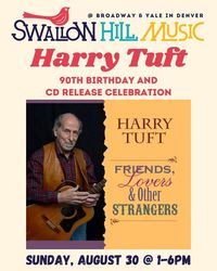 Harry Tuft’s 90th Birthday and CD Release Celebration