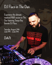 DJ Flaco at The Dan