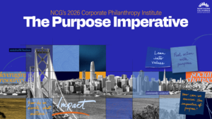 NCG’s 2026 Corporate Philanthropy Institute: The Purpose Imperative
