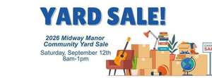 2026 Midway Manor Community Yard Sale
