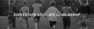 2026 Future Advocate Scholarship