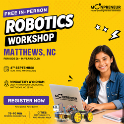 In-person Free Robotics Workshop For Kids at Matthews, NC (7-14 yrs)