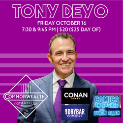 TONY DEYO presented by Commonwealth Comedy Club