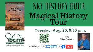 NKY History Hour: Magical History Tour