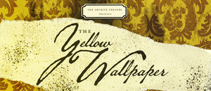 The Yellow Wallpaper
