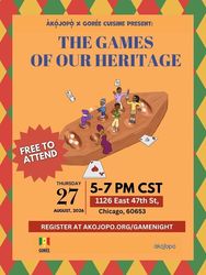 Àkójọpọ X Gorée Cuisine Presents: The Games Of Our Heritage