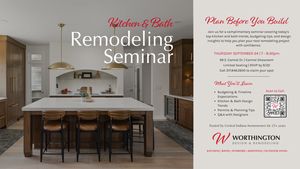 Kitchen & Bath Remodeling Seminar | Worthington's Carmel Showroom