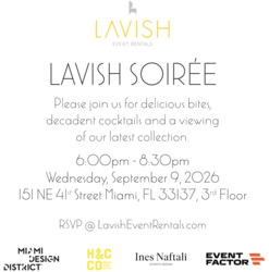 Lavish Event Rentals Annual Lavish Soirée