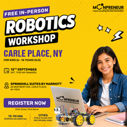In-person Free Robotics Workshop For Kids at Carle Place, NY (7-14 yrs)