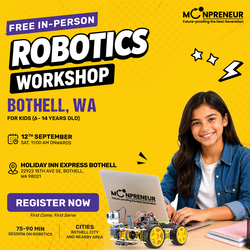 In-person Free Robotics Workshop For Kids at Bothell, WA (7-14 yrs)