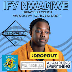 IFY NWADIWE presented by Commonwealth Comedy Club