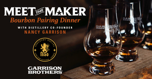 Meet the Maker Bourbon Pairing Dinner with Nancy Garrison