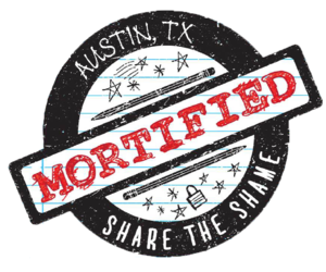 Mortified ATX: Back to School (Sept 12 @ 8:30)