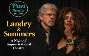 Landry & Summers — Two Nights at Pan Theater