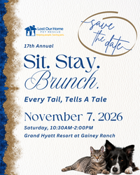 Lost Our Home Pet Rescue Hosts 17th Annual Sit. Stay. Brunch.