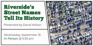 Riverside's Street Names Tell Its Story at Riverside Public Library