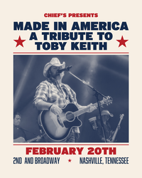 Made in America- A Tribute to Toby Keith