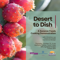 Desert to Dish: A Sonoran Foods Cooking Demonstration