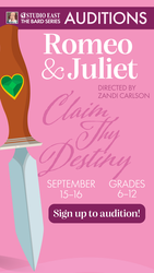 Romeo & Juliet Auditions (Grades 6-12)