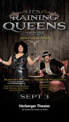 It’s Raining QueensTM starring Martha Wash and Marsha Warfield