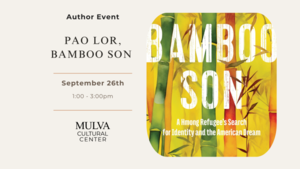Author Event: Pao Lor, Bamboo Son
