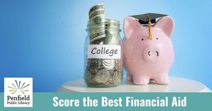 Learn How to Score the Best Financial Aid Package