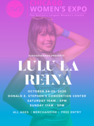 SurgeDurango presents Lulu La Reina, Professional Wrestler at Chicago Ultimate Women's Expo