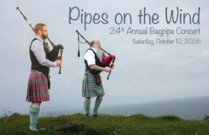 24th Annual Bagpipe Concert - Saturday, October 10, 2026 - 8:00 - 9:00 PM - Bon Air Christian Church